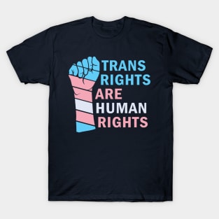 Trans Rights Are Human Rights T-Shirt